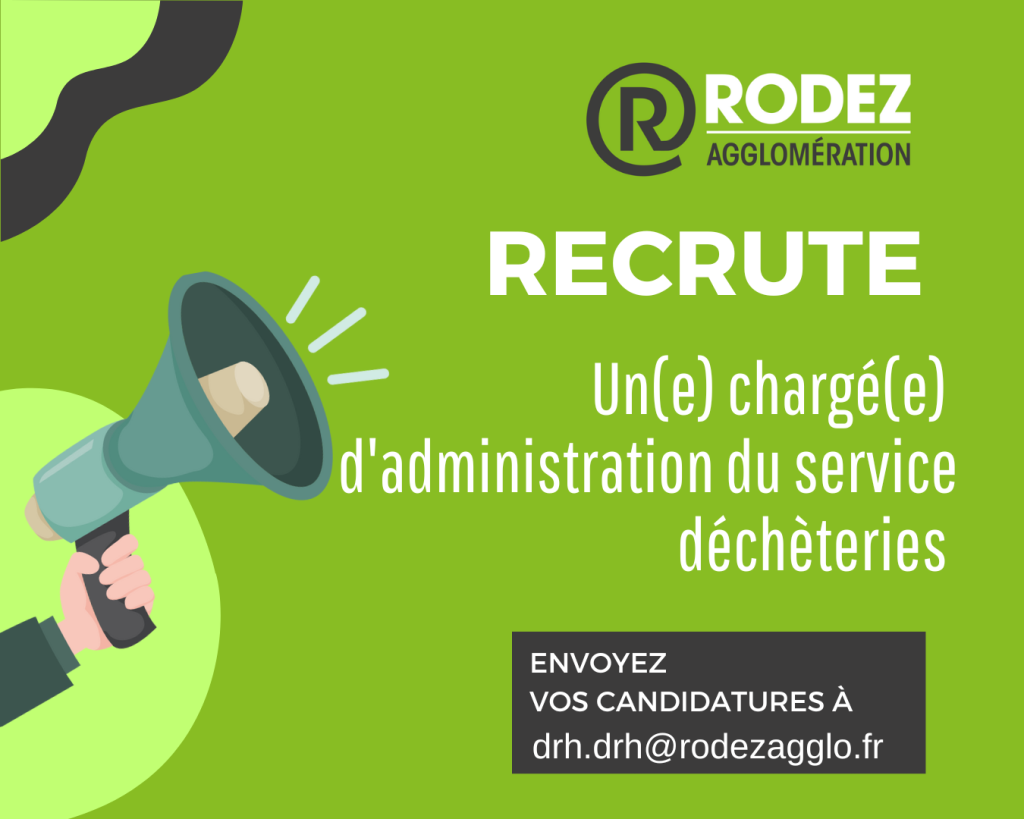 Rodez agglo recrute un(e) chargé(e) d'administration du service déchèteries