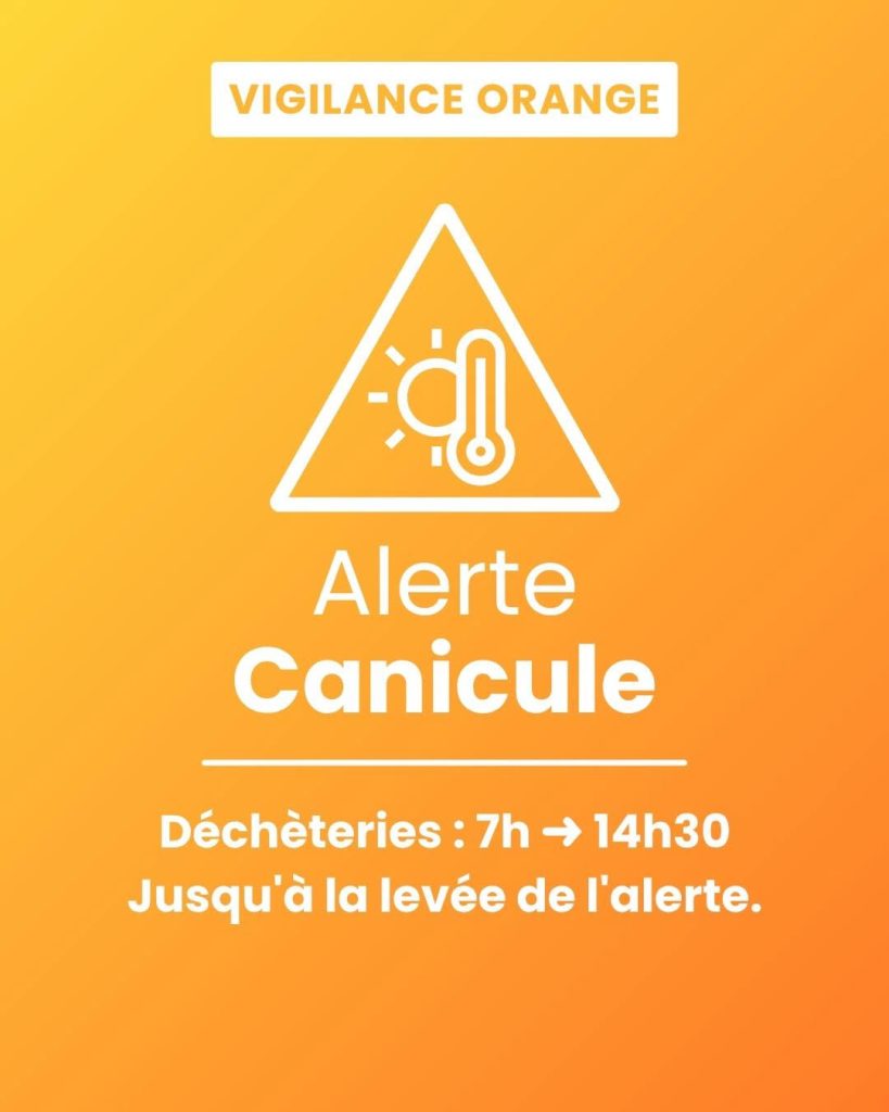 alerte canicule orange dechetterie